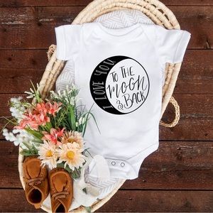 I Love You To The Moon & Back Baby Onesie